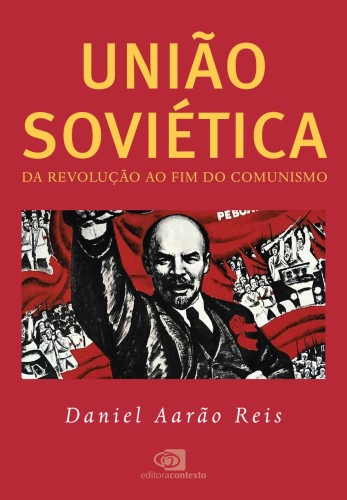 União Soviética - Reis, Daniel Aarão