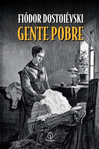 Gente Pobre - Dostoiévski, Fiódor