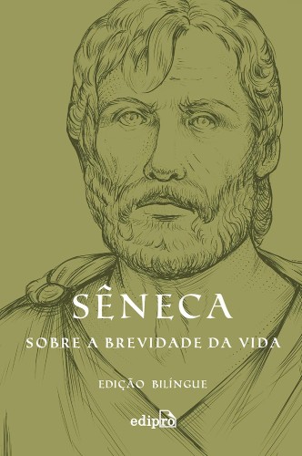 Sobre a brevidade da vida - Sêneca