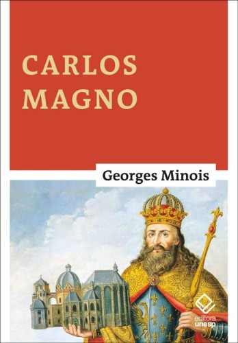 Carlos Magno - Minois, Georges