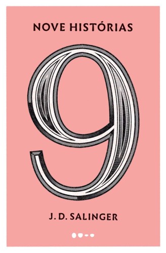 Nove histórias - Salinger, Jerome David