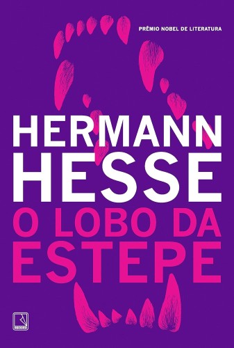 O lobo da estepe - Hesse, Hermann