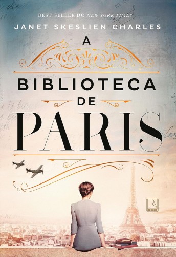 A biblioteca de Paris - Charles, Janet Skeslien