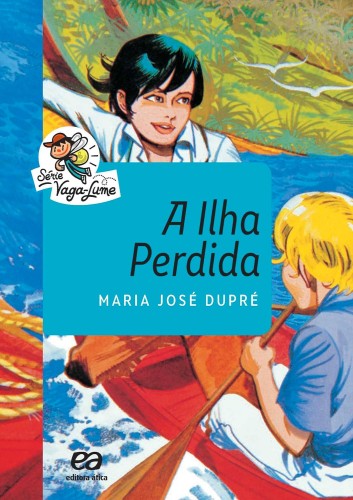 A ilha perdida - Dupré, Maria José