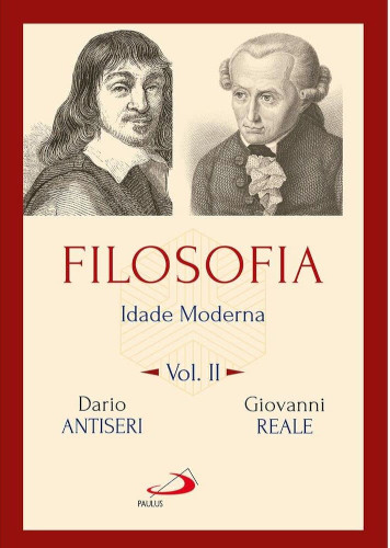 Filosofia: Idade Moderna - Vol.II
