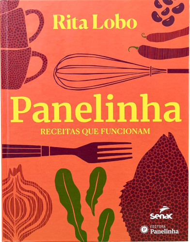 Panelinha receitas que funcionam - Lobo, Rita