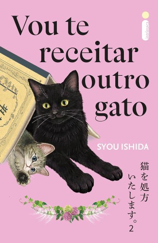 Vou te receitar outro gato - Ishida, Syou