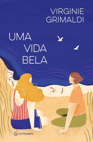 Uma vida bela - Grimaldi, Virginie
