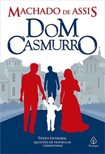 Dom Casmurro - de Assis, Machado
