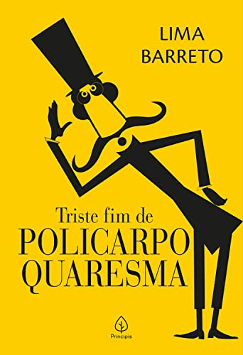 Triste fim de Policarpo Quaresma - Barreto, Lima