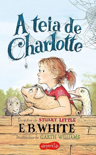 A teia de Charlotte - White, Elwyn Brooks