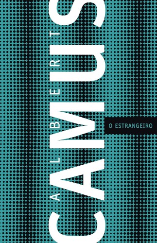 O estrangeiro - Camus, Albert
