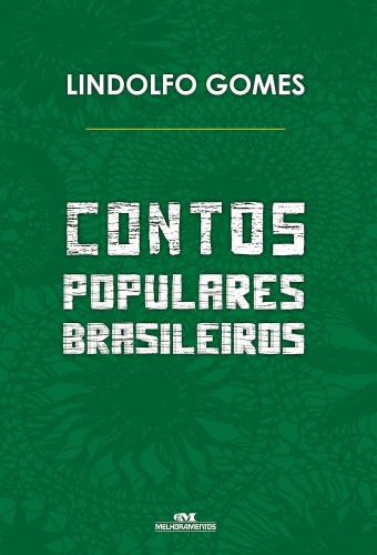 Contos Populares Brasileiros - Gomes, Lindolfo