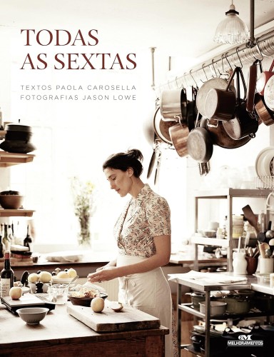 Todas as sextas - Carosella, Paola