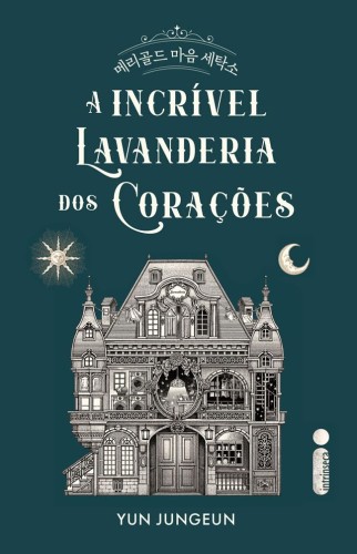A incrível lavanderia dos corações - Jungeun, Yun