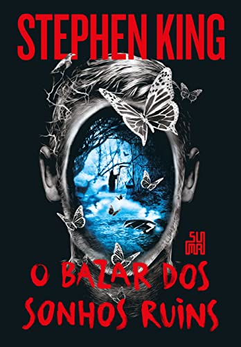 O bazar dos sonhos ruins - King, Stephen