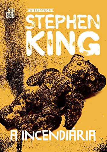 A incendiária - King, Stephen