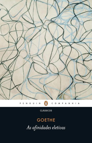 As afinidades eletivas - Goethe, Johann Wolfgang von