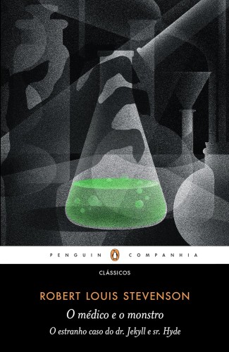 O médico e o monstro - Stevenson, Robert Louis