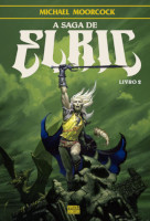 A Saga de Elric – Livro 2