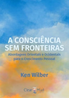 A Consciência Sem Fronteiras
