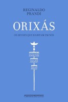 Orixás: Os deuses que habitam em nós