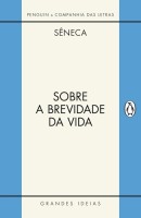 Sobre a brevidade da vida / Sobre a firmeza do sábio